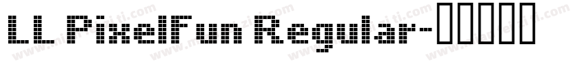 LL PixelFun Regular字体转换